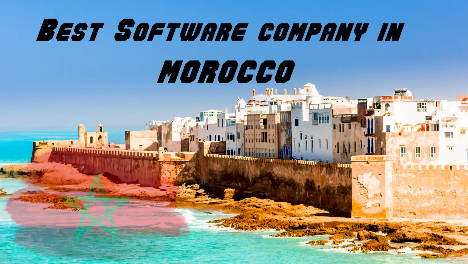 Best Software company in MOROCCO