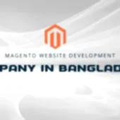 Magento Website Development Company In Bangladesh