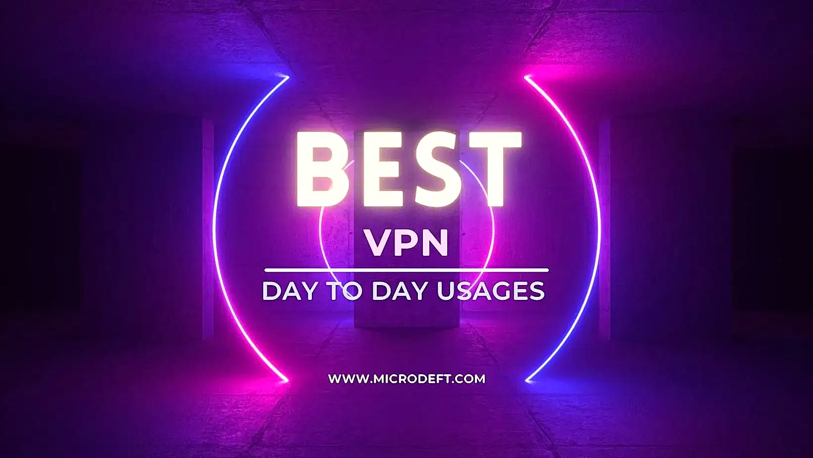 Top 5 best VPN for day to day usages