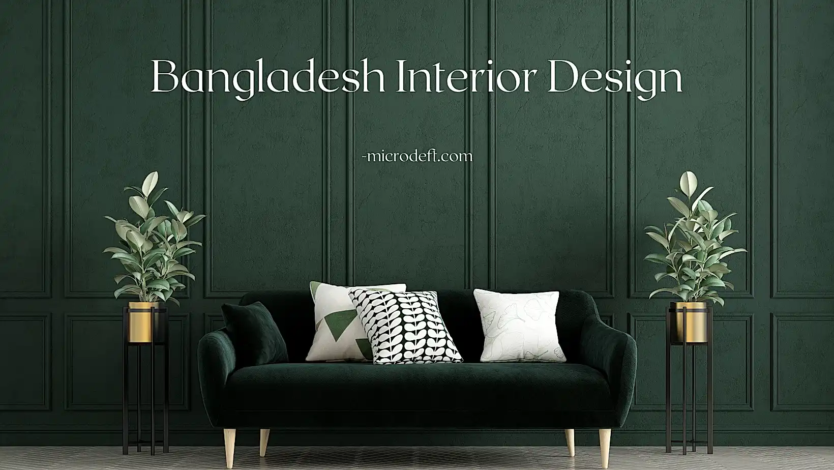 Bangladesh Interior Design