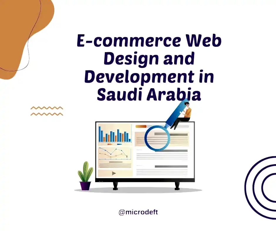 E-commerce Web Design and Development in Saudi Arabia: A Comprehensive Guide