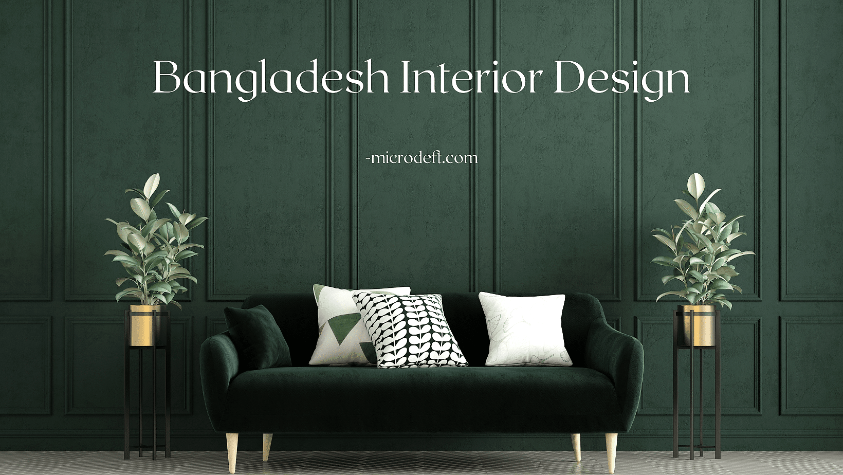 Bangladesh Interior Design